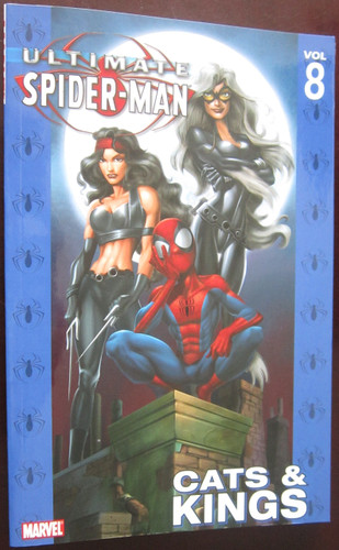 Ultimate Spider-Man Vol. 8: Cats & Kings