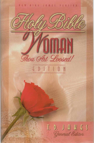 Holy Bible Woman Thou Art Loosed! Edition