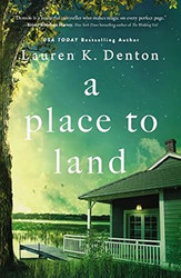 A Place to Land