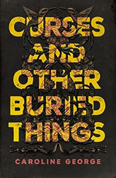 Curses and Other Buried Things