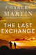 The Last Exchange: A Novel