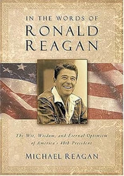 In The Words Of Ronald Reagan