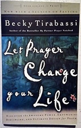 Let Prayer Change Your Life/Discover the Awesome Power Of