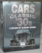 Cars of the Classic 30's