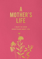 A Mother's Life