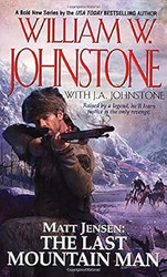 Matt Jensen: The Last Mountain Man