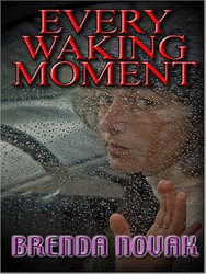 Every Waking Moment