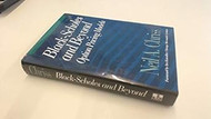 Black-Scholes and Beyond