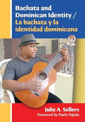 Bachata and Dominican Identity / La bachata y la identidad