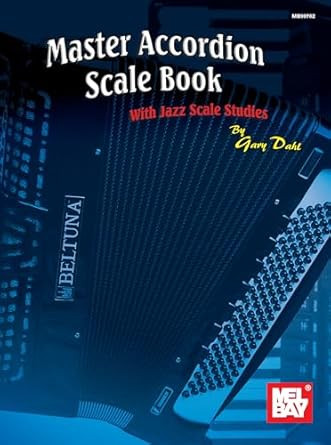 Master Accordion Scale Book With Jazz Scale Studies