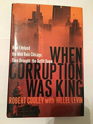 When Corruption Was King
