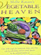 Mollie Katzen's Vegetable Heaven