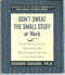 Don't Sweat the Small Stuff