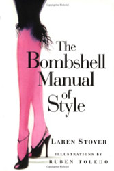 The Bombshell Manual of Style