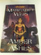 Amber and Ashes Vol. 1: The Dark Disciple