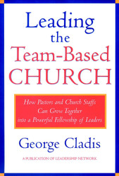 Leading the Team-Based Church