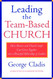 Leading the Team-Based Church