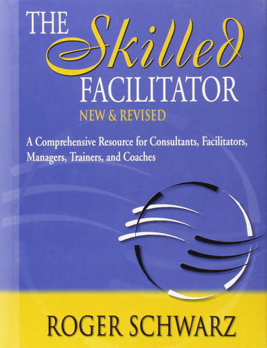 The Skilled Facilitator