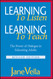 Learning to Listen Learning to Teach