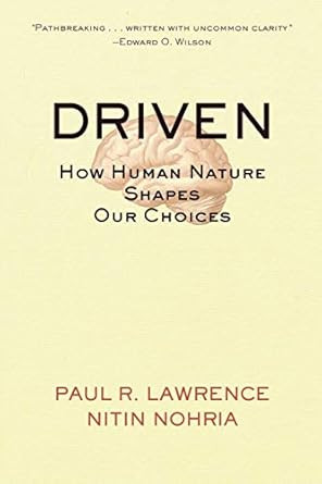 Driven: How Human Nature Shapes Our Choices