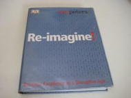 Re-Imagine! Business Excellence in a Disruptive Age