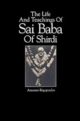 The Life And Teachings Of Sai Baba Of Shirdi