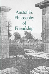 Aristotle's Philosophy of Friendship