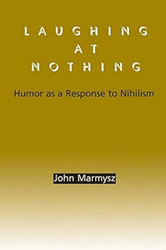 Laughing at Nothing