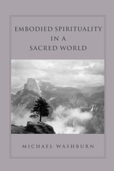 Embodied Spirituality in a Sacred World