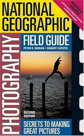 National Geographic Photography Field Guide