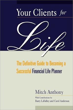 Your Clients for Life