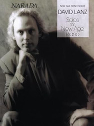 David Lanz  Solos for New Age Piano | Relaxing and