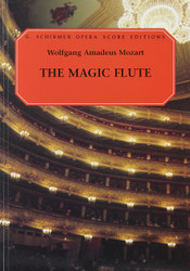 The Magic Flute Vocal Score Die by Wolfgang Amadeus Mozart