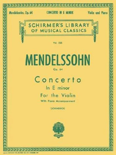 Felix Mendelssohn - Concerto in E Minor Op. 64 | Schirmer