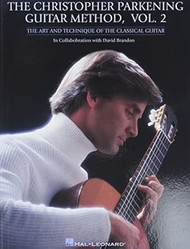 The Christopher Parkening Guitar Method  Volume 2  Classical
