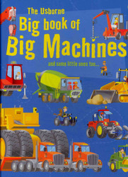 The Usborne Big Book of Big Machines