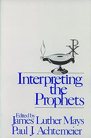 Interpreting the Prophets
