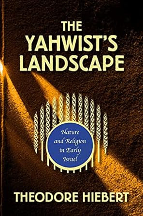The Yahwist's Landscape