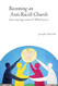 Becoming an Anti-Racist Church: Journeying toward Wholeness