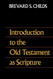 Introduction to the Old Testament as Scripture