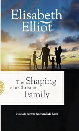 Shaping of a Christian Family