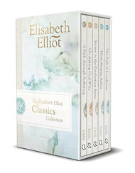 The Elisabeth Elliot Classics Collection: Five Essential Volumes