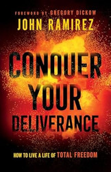Conquer Your Deliverance