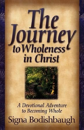 The Journey to Wholeness in Christ