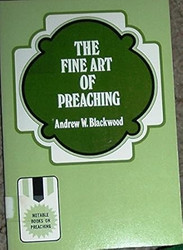 The Fine Art of Preaching