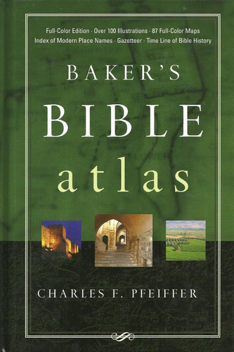 Baker's Bible Atlas
