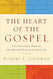 The Heart of the Gospel