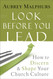 Look Before You Lead