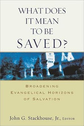 What Does It Mean to Be Saved? Broadening Evangelical