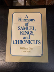 A Harmony of Samuel Kings and Chronicles